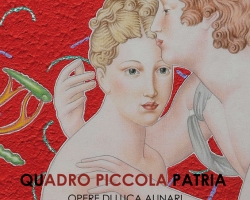 Luca Alinari con Quadro Piccola Patria protagonista da sabato 9 giugno al Palazzo della Fondazione Banca del Monte di Lucca